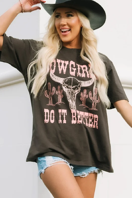 Cowgirls Do It Better Tee