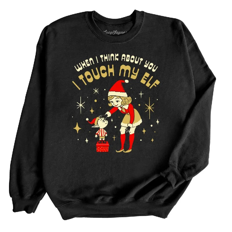 I Touch My Elf - Sweatshirt